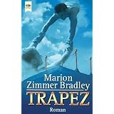 Trapez.von "Marion Zimmer Bradley"