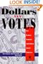 Dollars and Votes: How Business Campaign Contributions Subvert Democracy