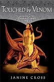 Touched By Venom : Book One of the Dragon Temple Saga (Dragon Temple Saga)