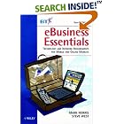 Click here to buy eBusiness Essentials, 2nd Edition by  Mark Norris and Steve West.