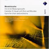Mendelssohn: Die erste Walpurgisnacht; O Haupt voll Blut und Wunden