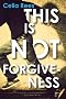 This Is Not Forgiveness