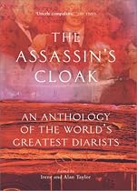 The Assassin's Cloak: An Anthology of the World's Greatest Diarists