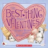 The Best Thing About Valentines
