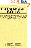 Expansive Soils: Problems and Practice in Foundation and Pavement Engineering (Wiley Professional)