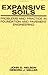 Expansive Soils: Problems and Practice in Foundation and Pavement Engineering (Wiley Professional)