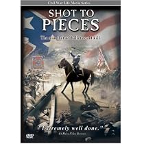 Civil War Life: Shot to Pieces