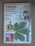 A field guide to the trees of Britain and Northern Europe