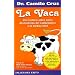 LA Vaca / The Cow (Spanish Edition)