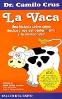 LA Vaca  /  The Cow