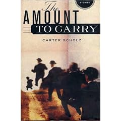 The Amount to Carry: Stories