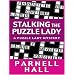 Stalking The Puzzle Lady: A Puzzle Lady Mystery