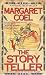 Books : The Story Teller (A Wind River Reservation Myste)