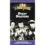 The Three Stooges: Dizzy Doctors [VHS]