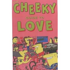 The Cheeky Guide to Love (Cheekyguides)