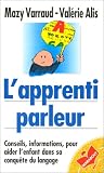 L'apprenti parleur