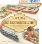 Inside The Lionel Trains Fun Factory: The History of a Manufacturing Icon and The Place Where Childhood Dreams Were Made