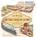 Inside The Lionel Trains Fun Factory: The History of a Manufacturing Icon and The Place Where Childhood Dreams Were Made