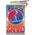 Searching for the Sound:  My Life with the Grateful Dead