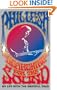 Searching for the Sound:  My Life with the Grateful Dead