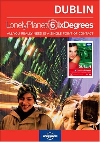 Lonely Planet Six Degrees Series 3: Dublin