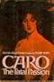 Caro: The Fatal Passion: The Life of Lady Caroline Lamb