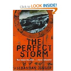 The Perfect Storm: A True Story of Man Against the Sea