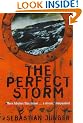 The Perfect Storm: A True Story of Man Against the Sea
