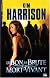Le bon, la brute et le mort-vivant by Kim Harrison