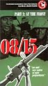 08/15 PART 2: AT THE FRONT [VHS]