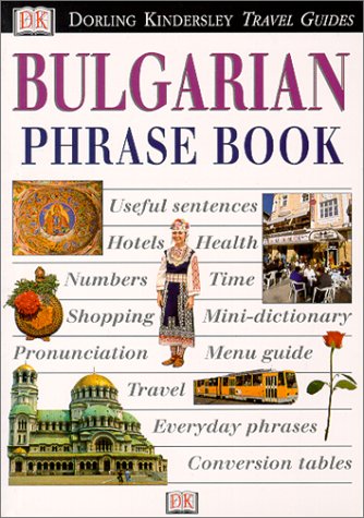 City Travel Guides Discounted  Books : Eyewitness Travel Phrasebook: Bulgarian