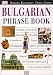 Eyewitness Travel Phrasebook: Bulgarian width=