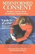 Misinformed Consent: Women's Stories About Unnecessary Hysterectomy