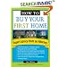 How To Buy Your First Home, Second Edition