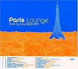 Revue Various Artists  / Paris Lounge, Vol. 1