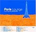 Paris Lounge, Vol. 1 Paris Lounge, Vol. 1