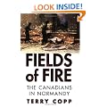 Fields of Fire: The Canadians in Normandy