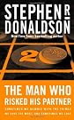 The Man Who Risked His Partner