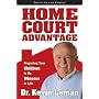 Home Court Advantage: Preparing Your Children to Be Winners in Life (Focus on the Family)