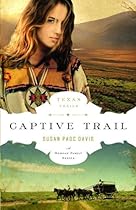 Captive Trail (The Texas Trail Series) Captive Trail (The Texas Trail Series)