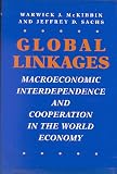 Global Linkages: Macroeconomic Interdependence and Cooperation in the World Economy