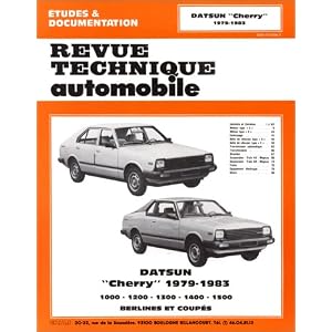 Revue technique de l'Automobile num�ro  427.1 : Datsun Cherry 1000A 1500 A et E, 1979-1983