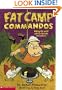 Fat Camp Commandos