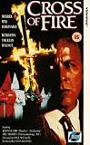 Cross of Fire [VHS]