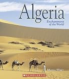 Algeria (Enchantment of the World. Second Series)