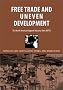 Free Trade and Uneven Development: The North American Apparel Industry After NAFTA