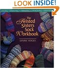 The Twisted Sisters Sock Workbook