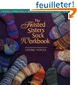 The Twisted Sisters Sock Workbook