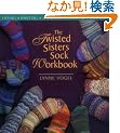 The Twisted Sisters Sock Workbook