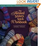 The Twisted Sisters Sock Workbook